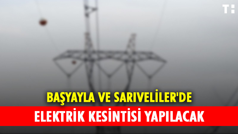 MEDAŞ, Başyayla ve Sarıveliler'de planlı elektrik kesintisi yapacağını duyurdu. Elektrik