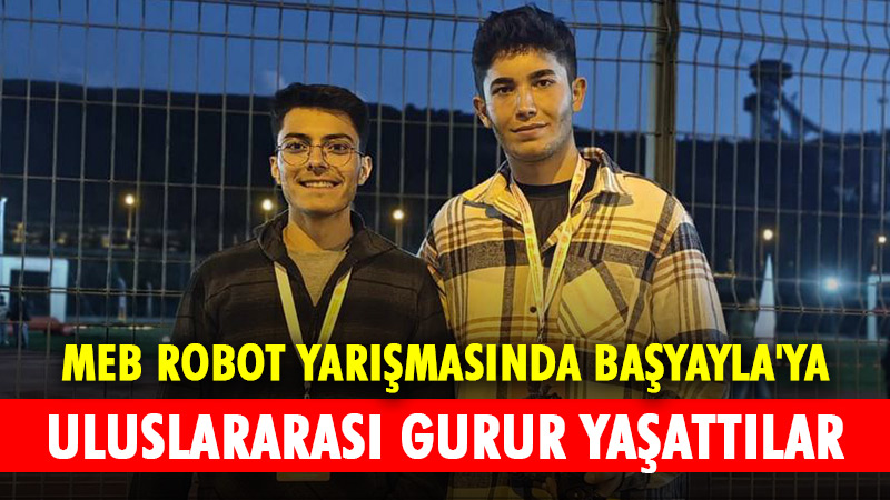 Erzurum'da düzenlenen 16. Uluslararası MEB Robot Yarışmasında Başyayla Mehmet Akif